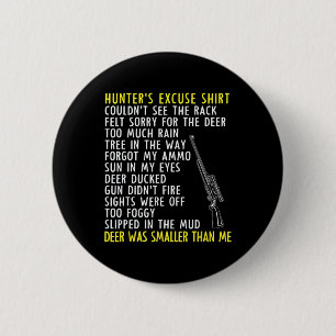 Funny Hunter Excuses - Season Hunting - Dad Buck D 2 Inch Round Button