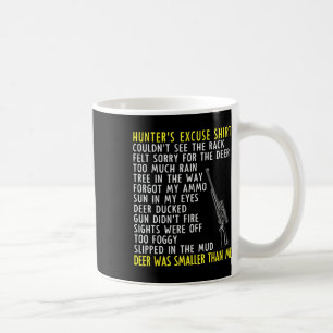 Funny Hunter Excuses - Season Hunting - Dad Buck D Coffee Mug