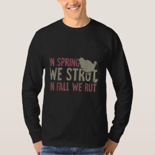 Funny Hunter Season Hunting Humour Spring Fall Hun T-Shirt