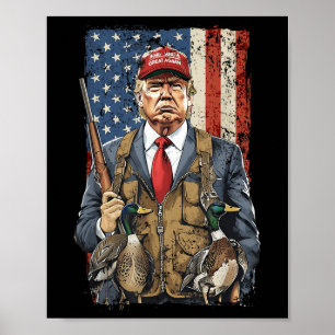 Funny Hunting Duck Trump Camo Hunting Hello Poster
