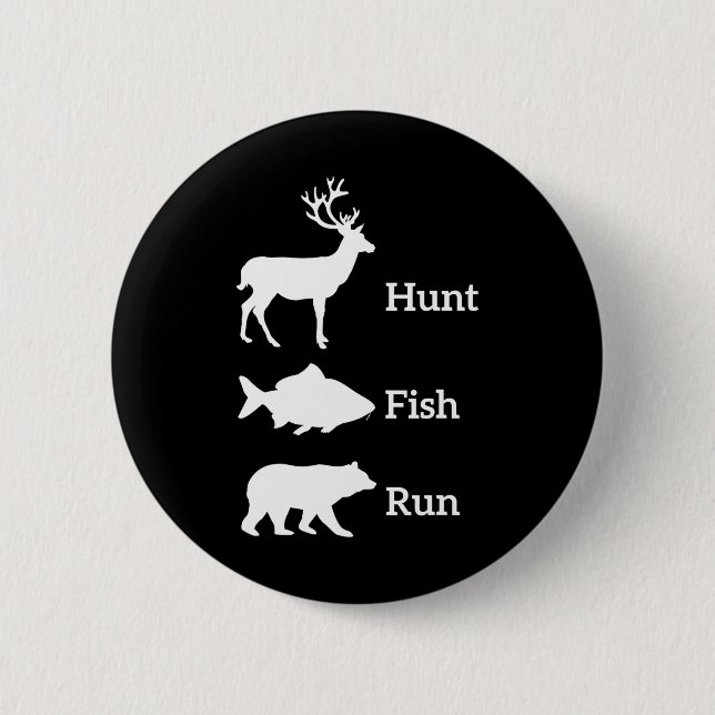 Funny Hunting Fishing Hunt Fish Run Bear Gift  2 Inch Round Button (Front)