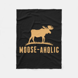Funny Hunting Graphic Moose-aholic Women Men Moose Fleece Blanket