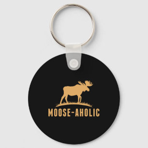 Funny Hunting Graphic Moose-aholic Women Men Moose Keychain