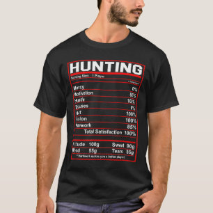 Funny Hunting Nutrition Facts Deer Elk Hunter  T-Shirt