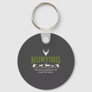Funny Hunting Quote Men Wildlife Outdoors Meat Jok Keychain