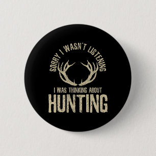 Funny Hunting Quote Saying Deer Venison Elk Hunter 2 Inch Round Button