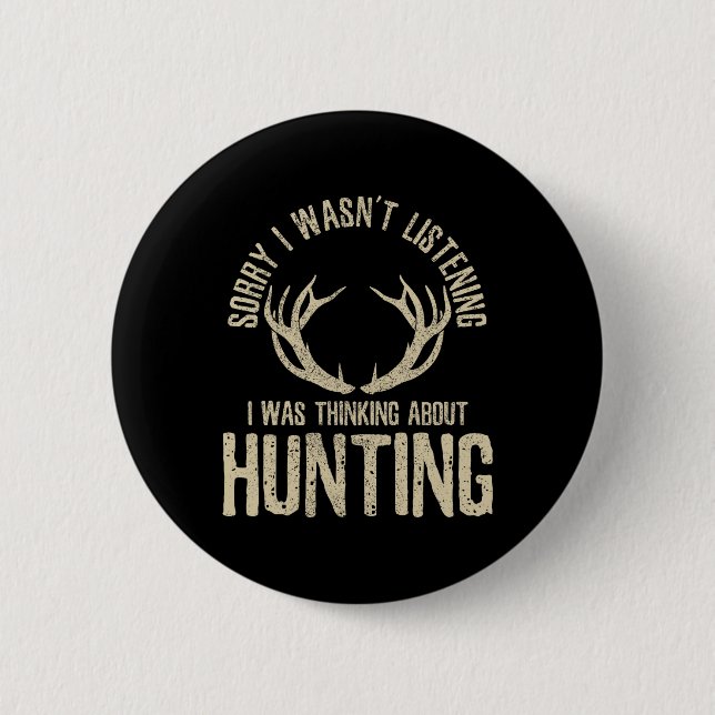 Funny Hunting Quote Saying Deer Venison Elk Hunter 2 Inch Round Button (Front)