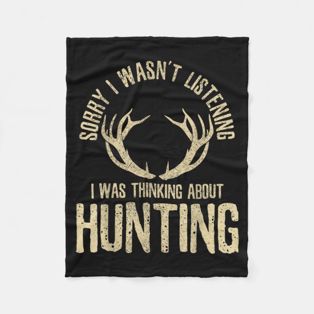 Funny Hunting Quote Saying Deer Venison Elk Hunter Fleece Blanket (Front)