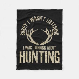 Funny Hunting Quote Saying Deer Venison Elk Hunter Fleece Blanket