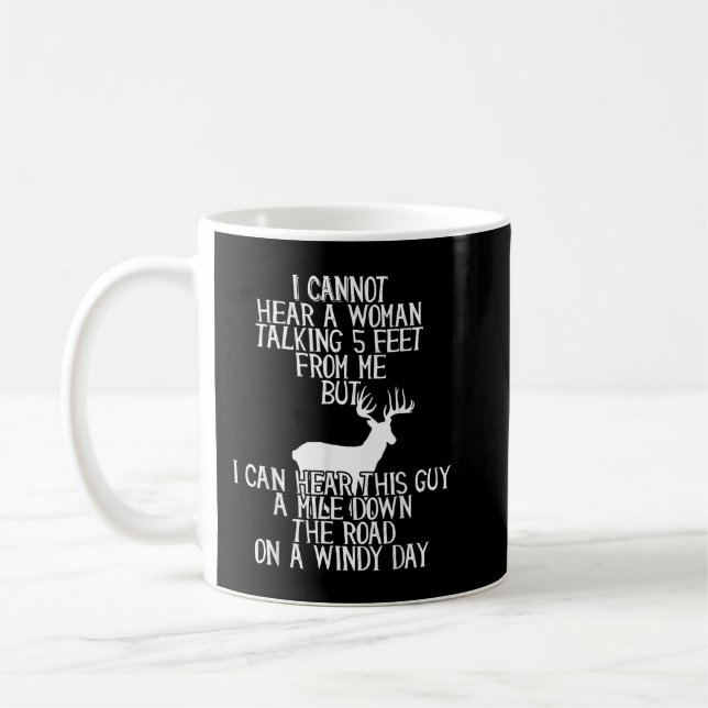 Funny Hunting T-shirt For Hunters Who Have Selecti Coffee Mug (Left)