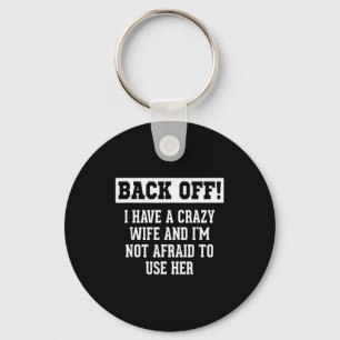 Funny Husband Men, Crazy Wife Sarcastic Husband Keychain