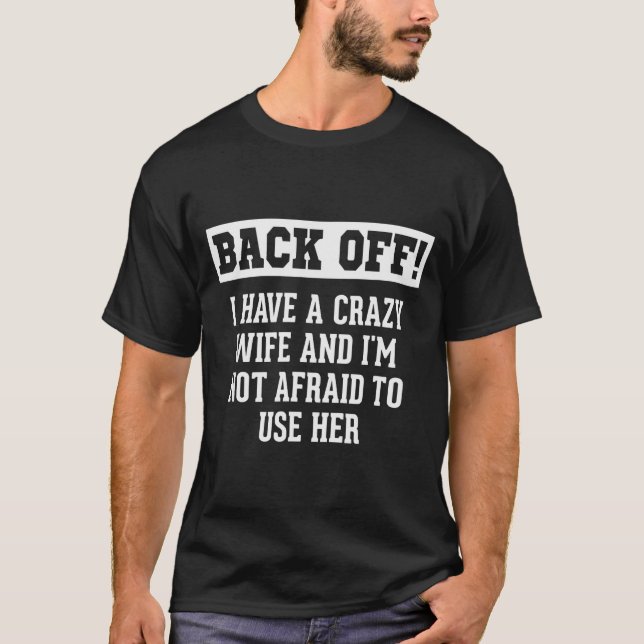 Funny Husband Men, Crazy Wife Sarcastic Husband  T-Shirt (Front)