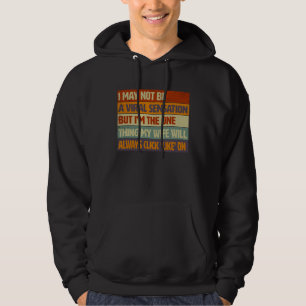 Funny Husband, One Thing My Wife Always Likes Hoodie
