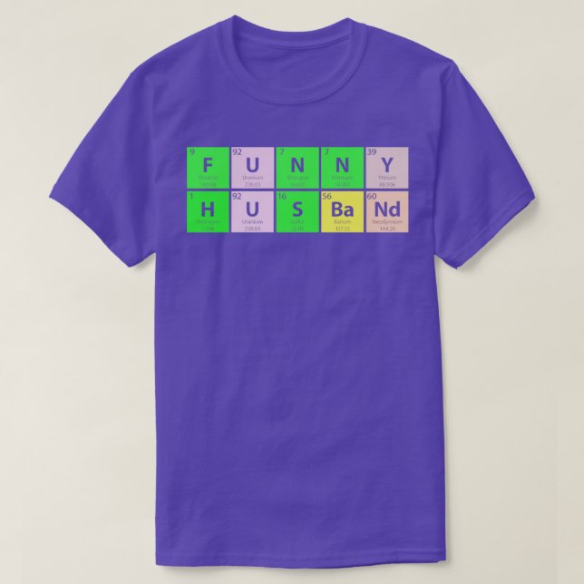 Funny Husband Periodic Table T-Shirt (Design Front)