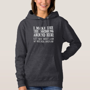 Funny Husband Quote - Let Me Ask My Wife Gift T-Sh Hoodie