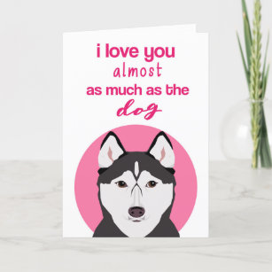 Funny Husky Valentine's Day Card