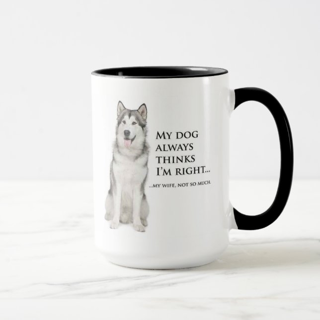 Funny Husky vs. Wife Mug (Right)