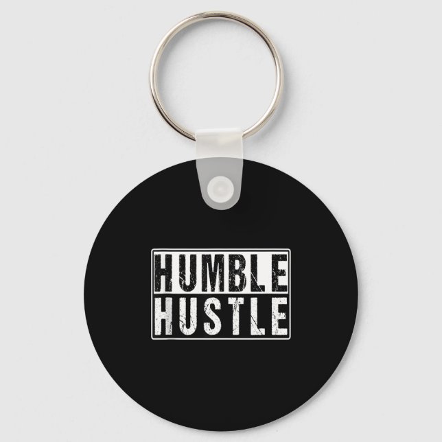Funny Hustle Gift For Men And Women Cool Humble In Keychain (Front)