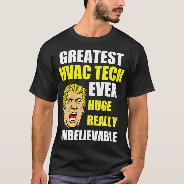 funny HVAC tech technician donald trump gift humou T-Shirt (Front)