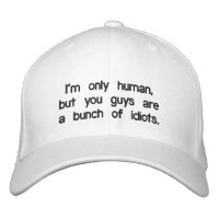 Funny Hypocritical I'm Only Human Quote