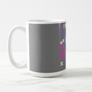 Funny I Am Only Talking To My Dog Today Coffee Mug
