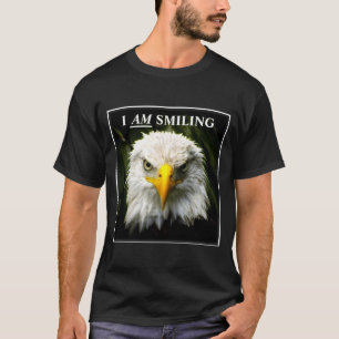 Funny I Am Smiling Mpy Eagle Photo  T-Shirt