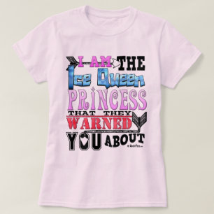 Funny I Am the Ice Queen Princess T-Shirt