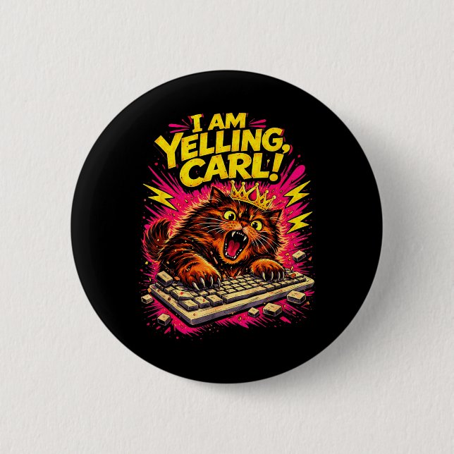 Funny I Am Yelling Carl Doughnut Cat Meme 2 Inch Round Button (Front)