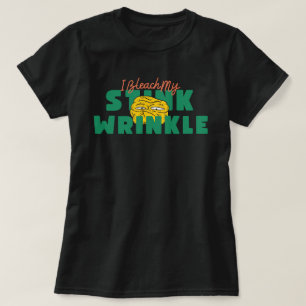 Funny 'I Bleach My Stink Wrinkle' Vintage-Inspired T-Shirt