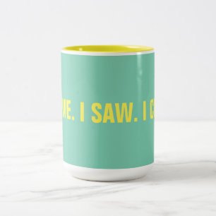 Funny “I Came. I Saw. I Cited" 15 oz. Two-Tone Coffee Mug