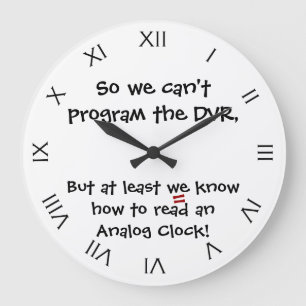 Funny I Can Read An Analogue Clock Joke