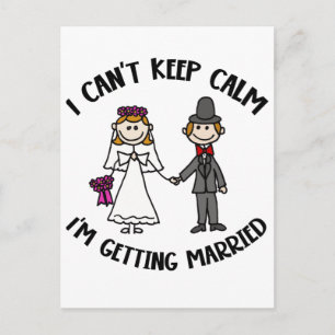 Funny I Can't Keep Calm I'm Getting Married Postcard