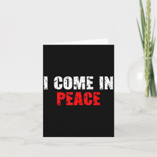 Funny I Come In Peace I’m Peace Matching Couple Lo Card