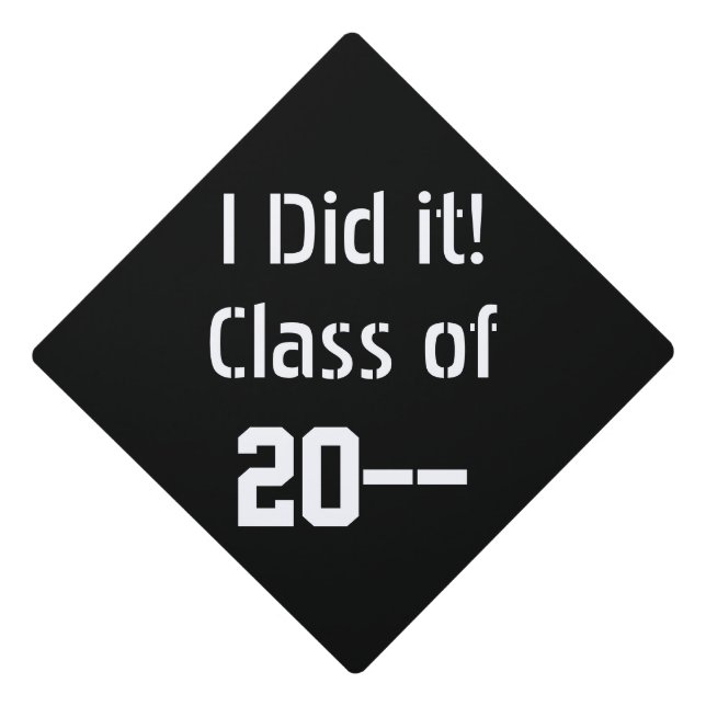 Funny I did it graduation simple design Cap Topper (Front)
