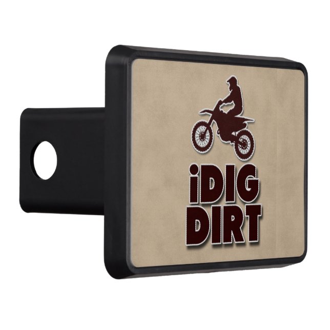 Funny I Dig Dirt Motocross Theme Trailer Hitch Cover (Right)