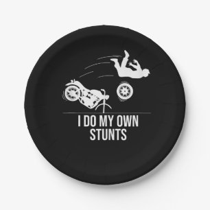 Funny I Do My Own Stunts Cool Motorcycle Gift  Men Paper Plate