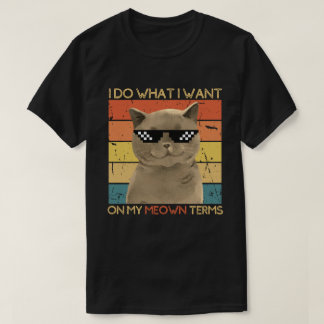 Funny I Do What I Want Cat Lover Dad & Mom Retro  T-Shirt