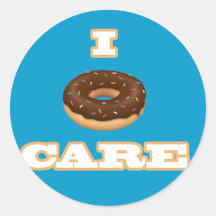 Funny "I Doughnut Care" Item Classic Round Sticker