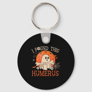 Funny I Found This Humerus Boo Ghost Halloween  Keychain