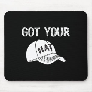 Funny I Got Your Hat Boxing Design Mouse Pad