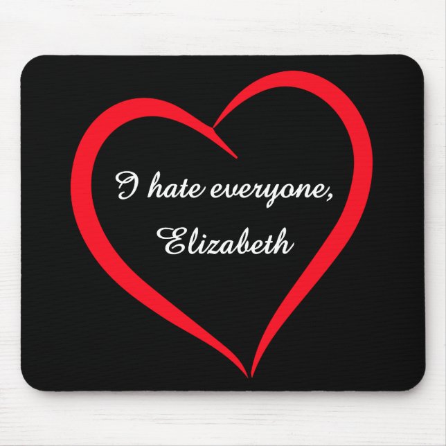Funny "I Hate Everyone" Custom Name Introvert Mous Mouse Pad (Front)