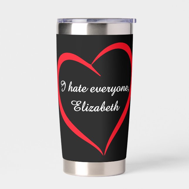 Funny I Hate Everyone Custom Name Introvert Sarcas Insulated Tumbler (Left)