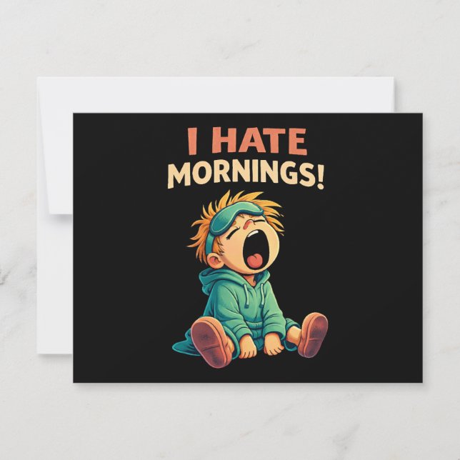 Funny I Hate Mornings Sleepy Invitation (Front)