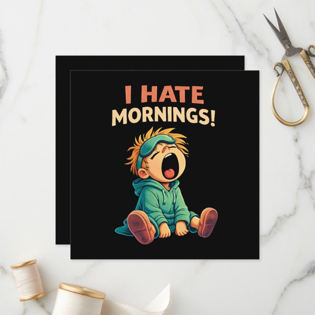 Funny I Hate Mornings Sleepy Program (Front/Back In Situ)