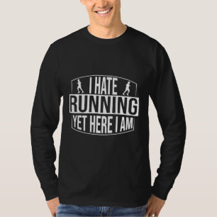 Funny I Hate Running Half Marathon Gift Runners Me T-Shirt