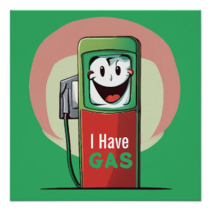 Funny I Have Gas Cartoon Poster