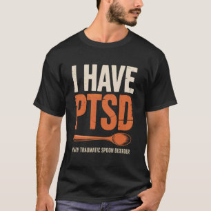 Funny I Have PTSD Pinoy Traumatic Spoon Saying Wom T-Shirt
