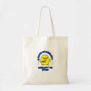 Funny I Have Stability Ability to Stab a Duck  Tote Bag