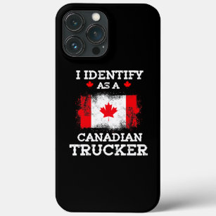 Funny I Identify As A Canadian Trucker Freedom iPhone 13 Pro Max Case