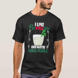 Funny I Like Borhani And Maybe Three People Bangla T-Shirt
